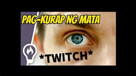 twitching in tagalog meaning|Twitch in Tagalog .